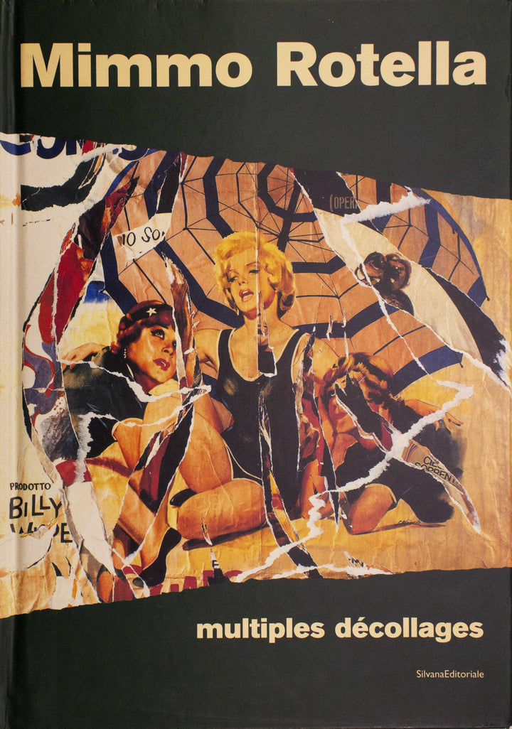 ROTELLA Mimmo, The magnificent prey, 2005, Signed serigraphy and decollage